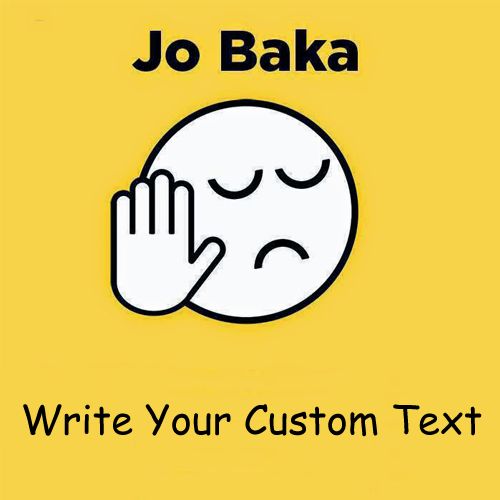 Any write on jo baka funny picture download free online